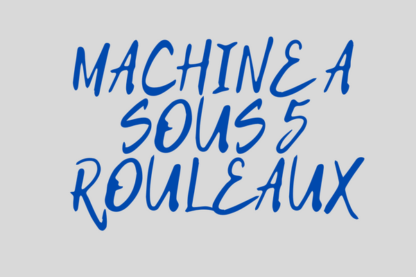 MACHINE A SOUS 5 ROULEAUX 